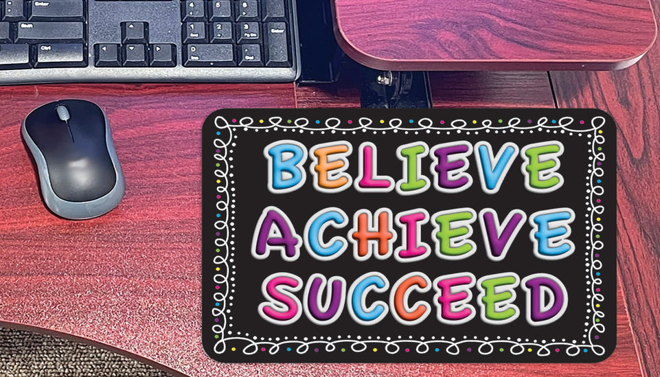 12532 Computer Mouse Pad, 11.75"x 8", Believe, Achieve, Succeed, Chalk Loops