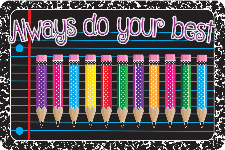 12540 Computer Mouse Pad, 11.75"x 8", Always Do Your Best, Composition, Pencils