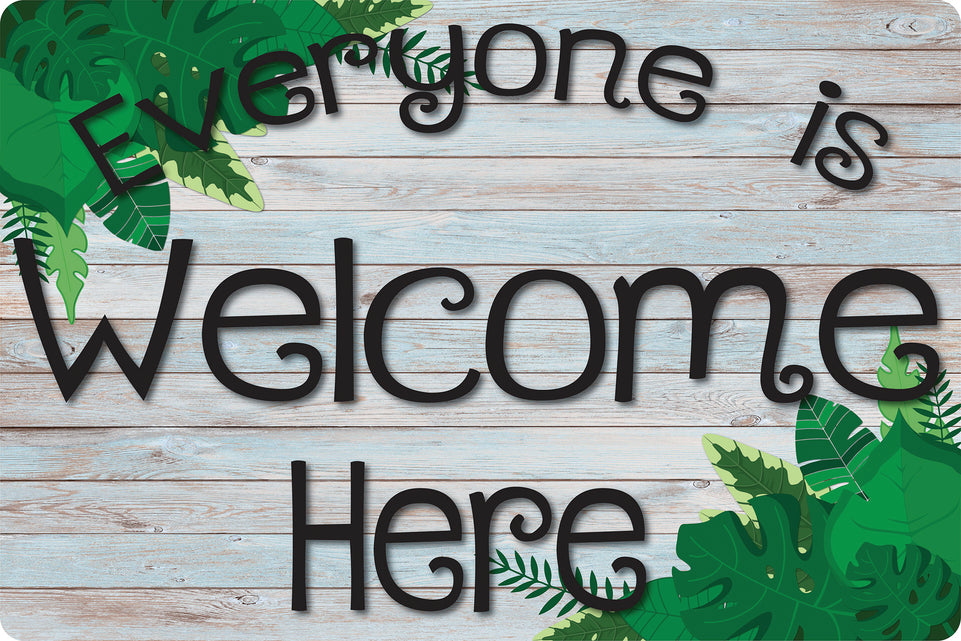 12510 Everyone is Welcome Here (Beechwood, Greenery)